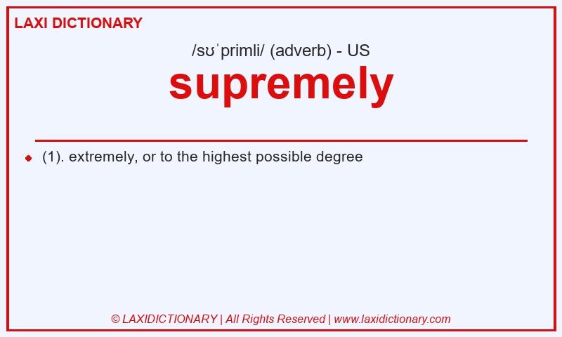 Definition supremely in American English