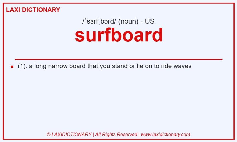 Definition surfboard in American English