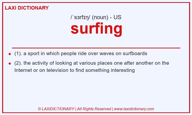 Definition surfing in American English