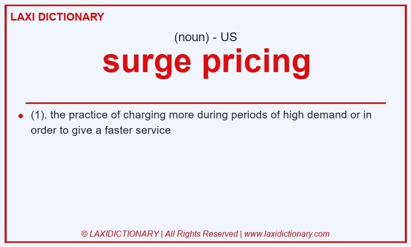Definition surge pricing in American English
