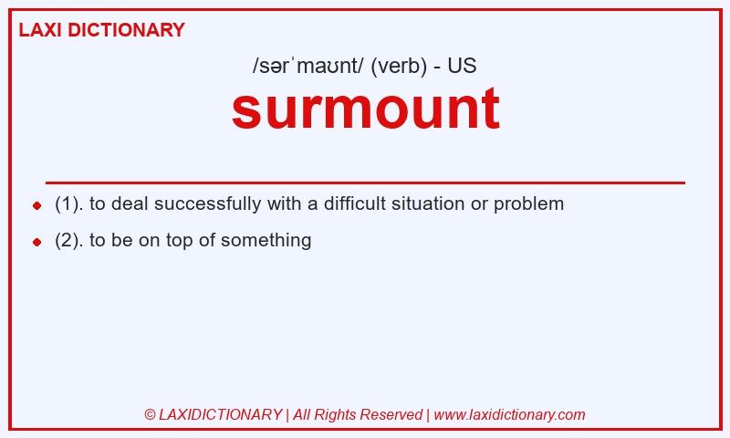 Definition surmount in American English