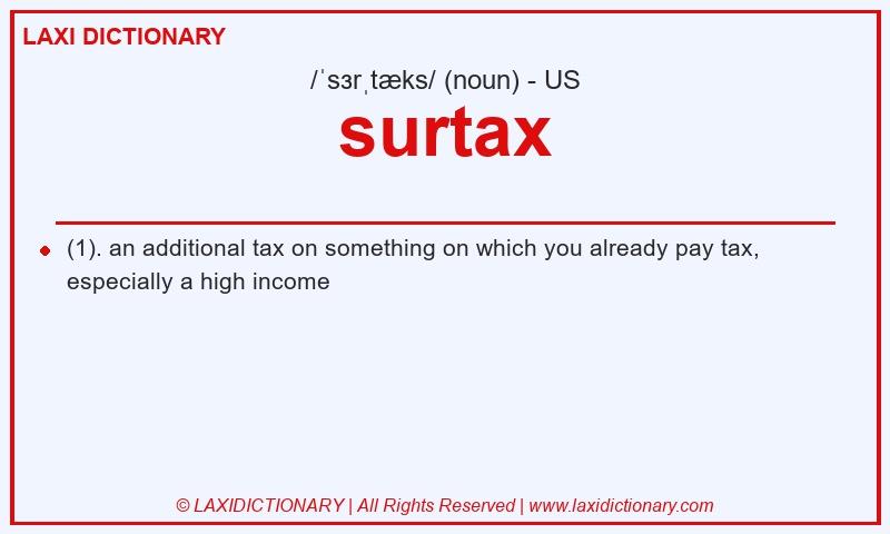 Definition surtax in American English