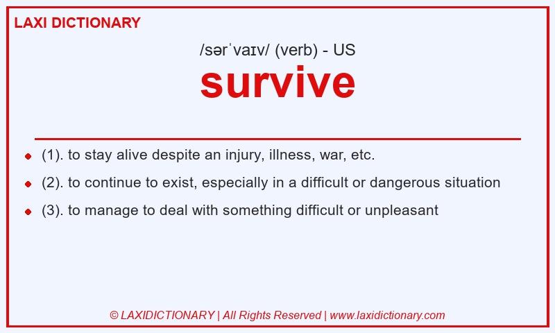 Definition survive in American English