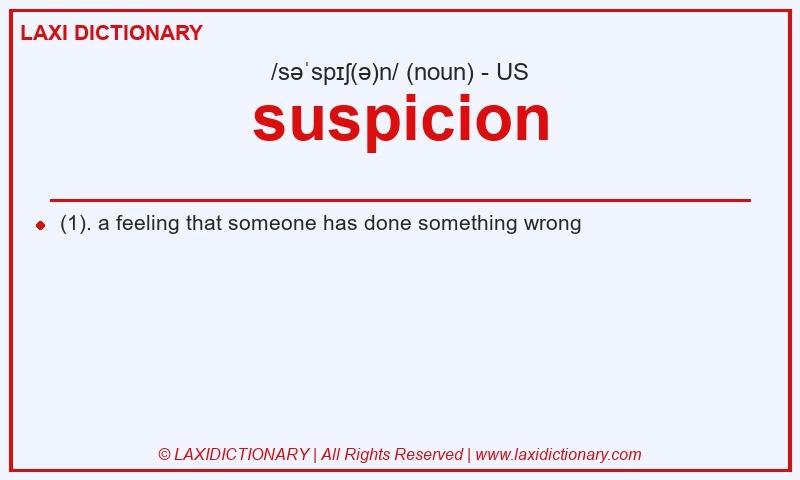 Definition suspicion in American English