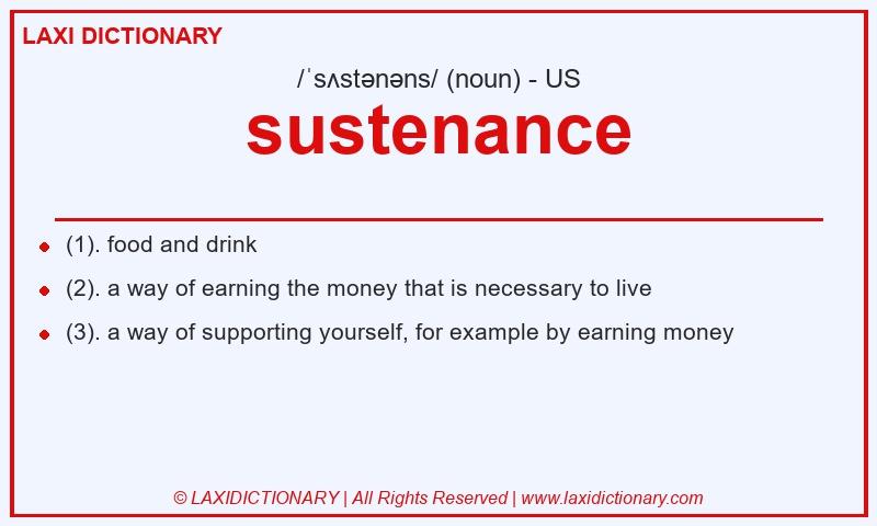 Definition sustenance in American English
