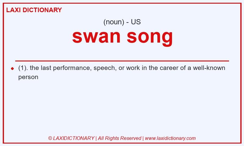 Definition swan song in American English