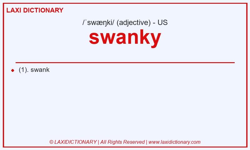 Definition swanky in American English