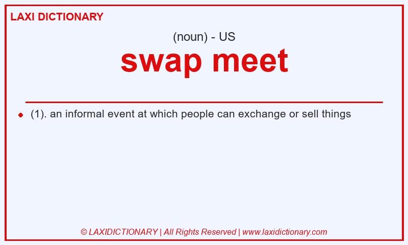 Definition swap meet in American English