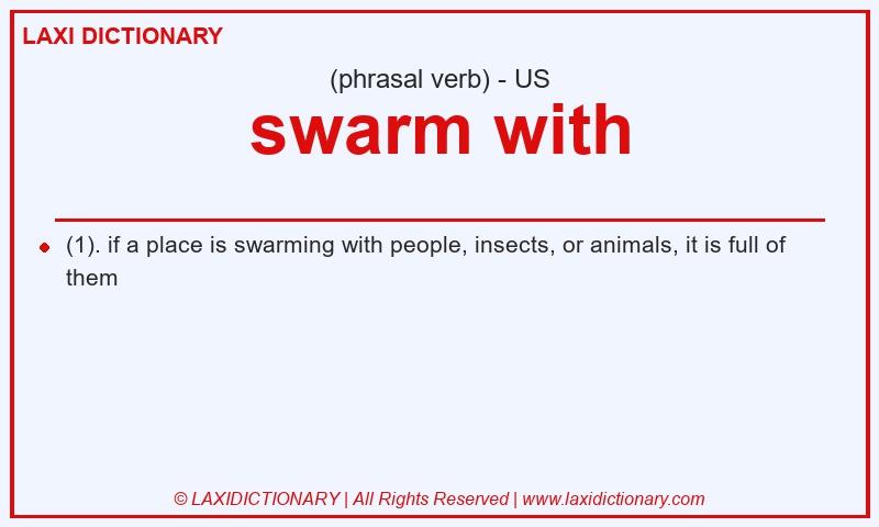 Definition swarm with in American English