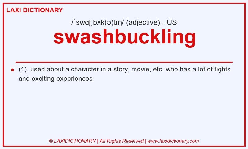 Definition swashbuckling in American English