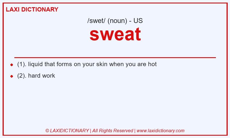 Definition sweat in American English