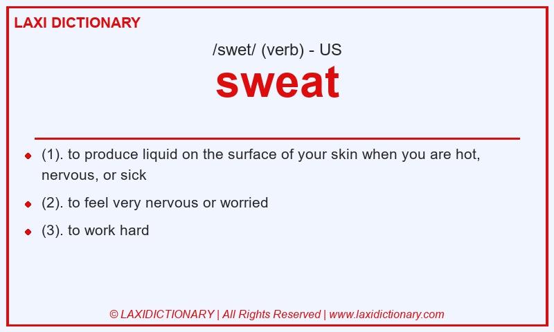 Definition sweat in American English