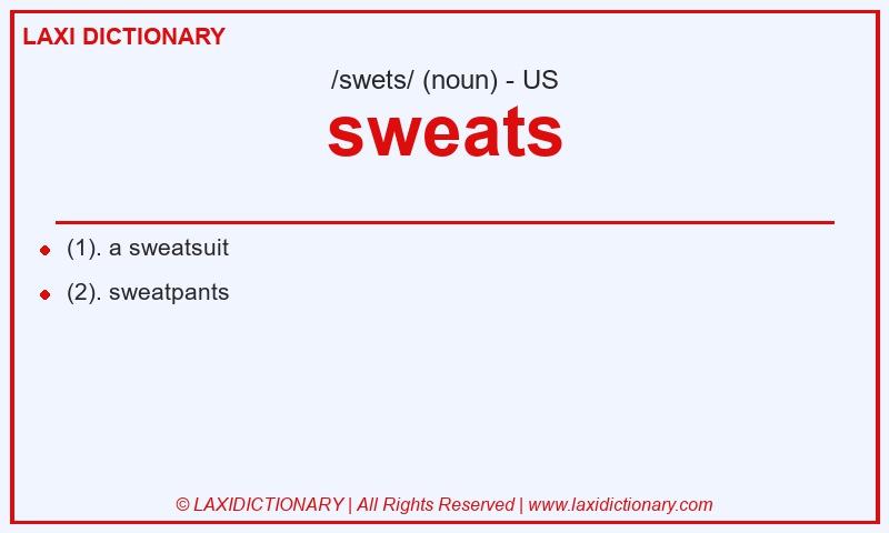 Definition sweats in American English