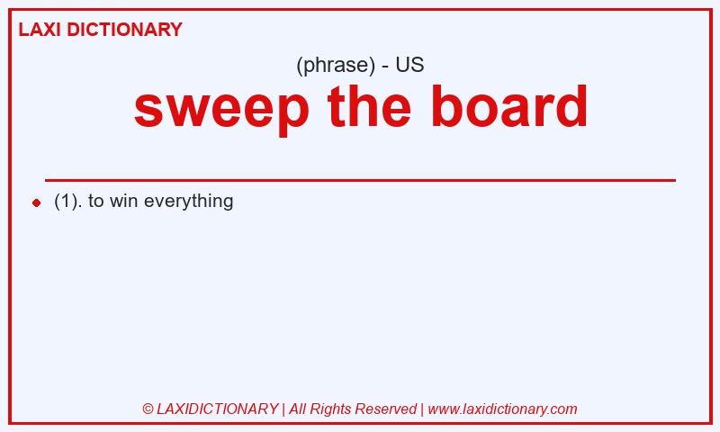 Definition sweep the board in American English