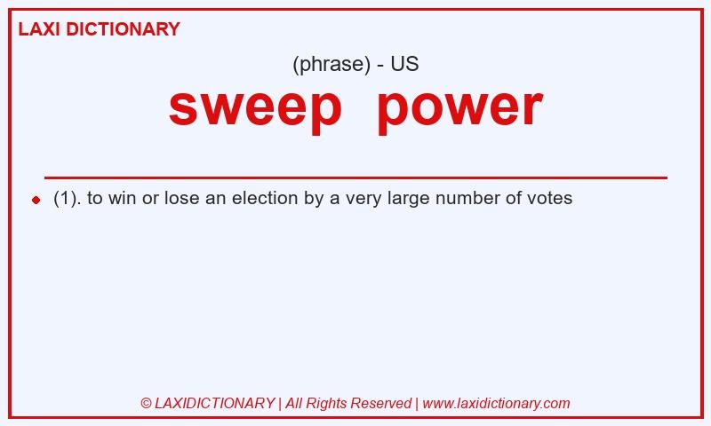Definition sweep  power in American English