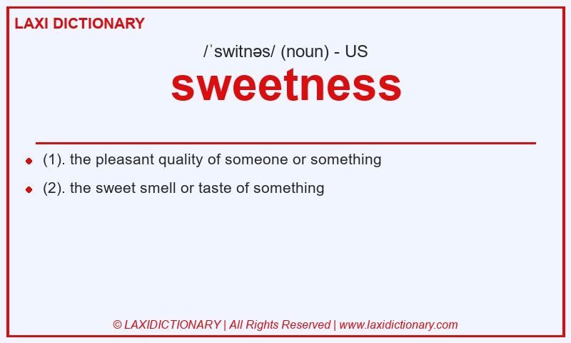 Definition sweetness in American English