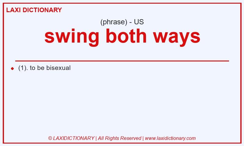 Definition swing both ways in American English