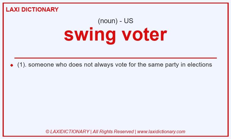 Definition swing voter in American English