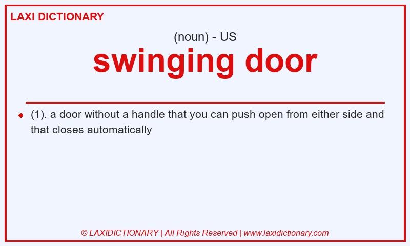 Definition swinging door in American English