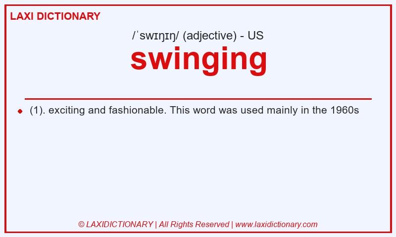 Definition swinging in American English
