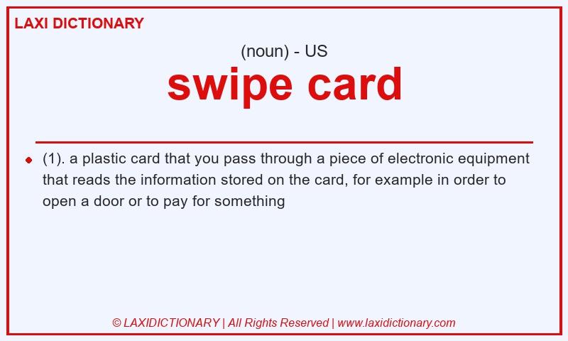 Definition swipe card in American English