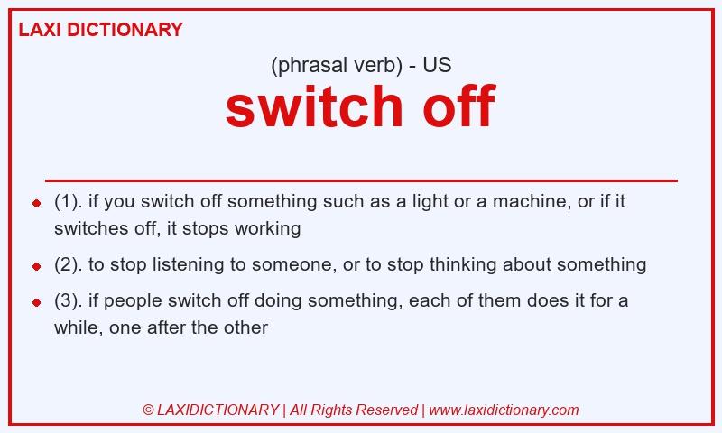Definition switch off in American English