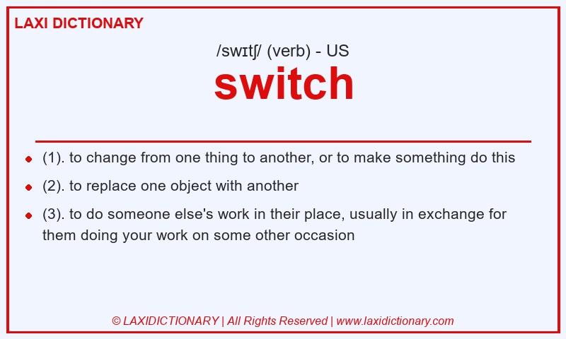 Definition switch in American English