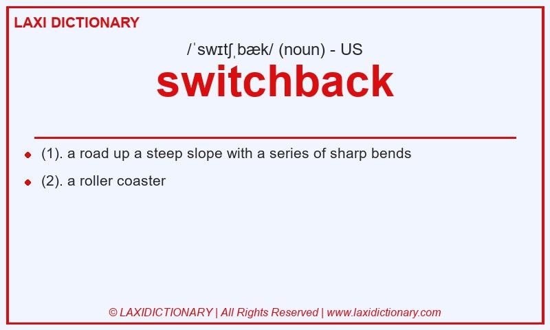Definition switchback in American English