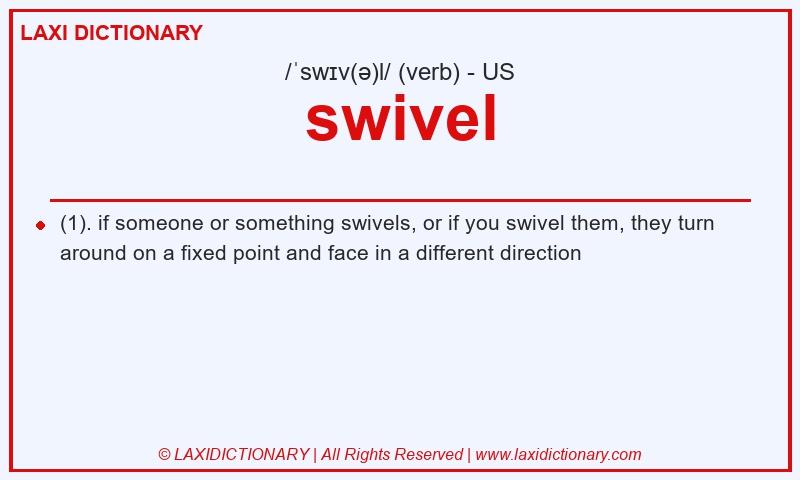 Definition swivel in American English
