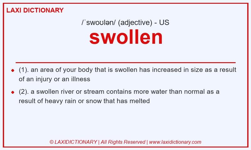 Definition swollen in American English