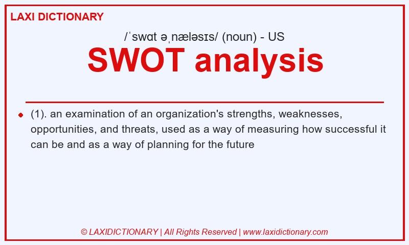 Definition SWOT analysis in American English