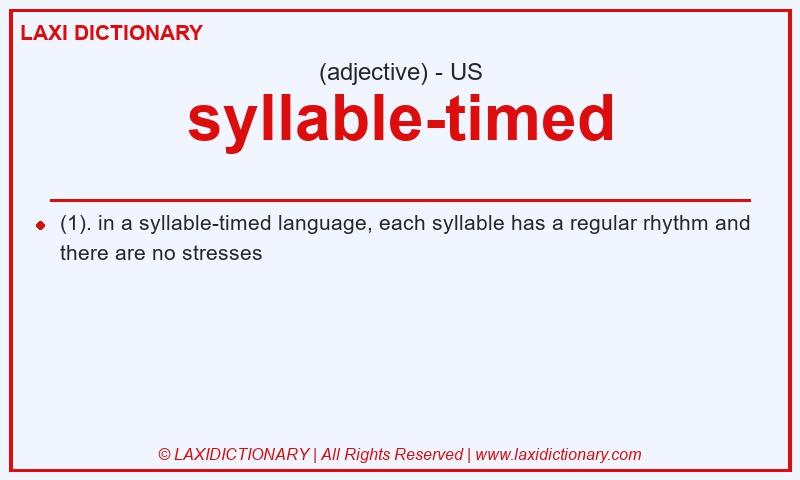Definition syllable-timed in American English