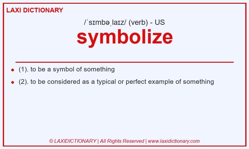 Definition symbolize in American English