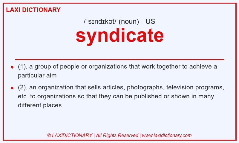 Definition syndicate in American English