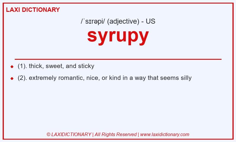 Definition syrupy in American English