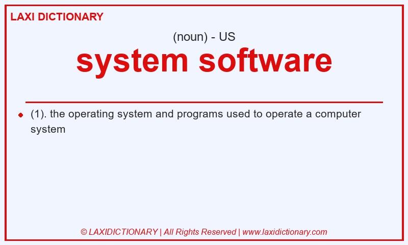 Definition system software in American English