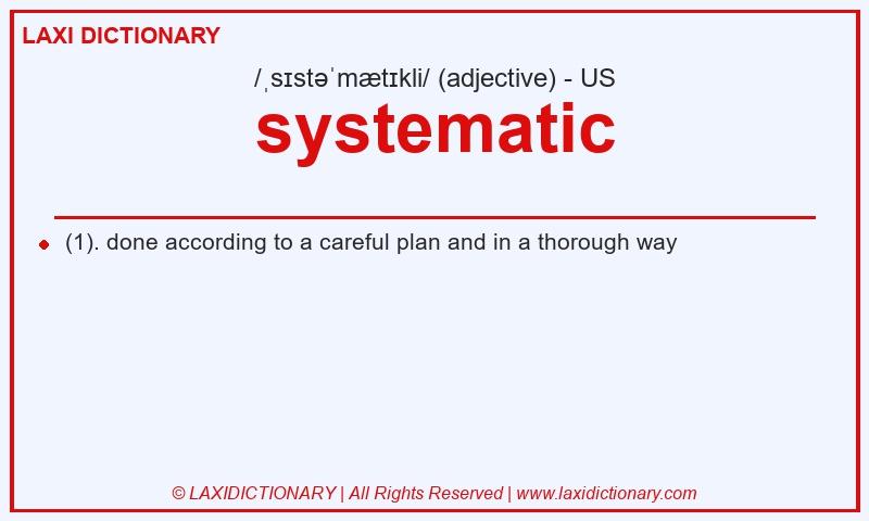 Definition systematic in American English