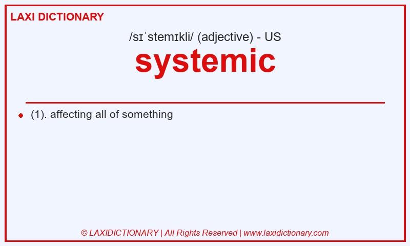 Definition systemic in American English