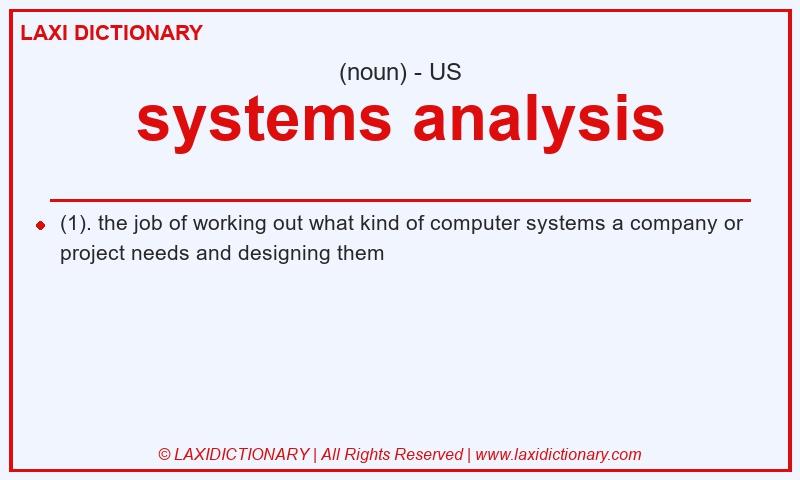 Definition systems analysis in American English