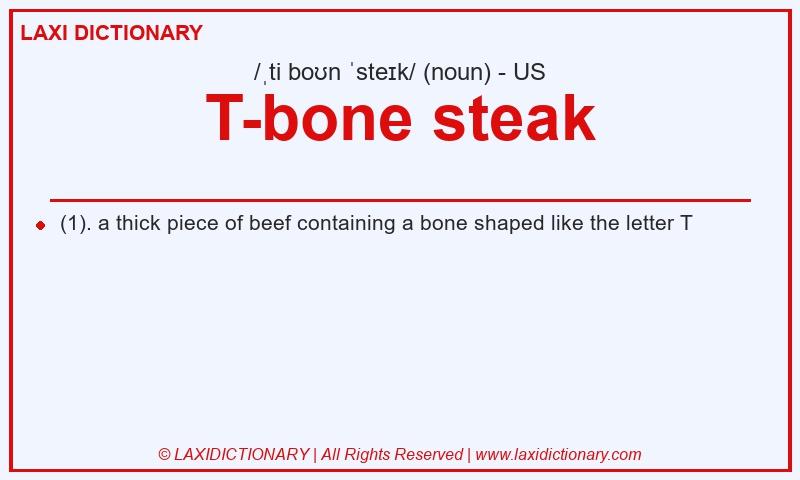 Definition T-bone steak in American English