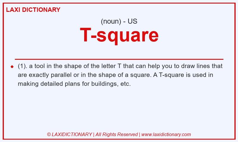 Definition T-square in American English