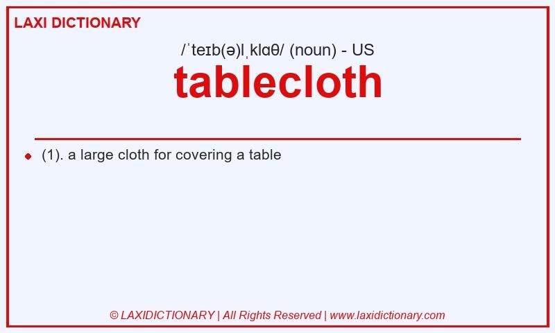 Definition tablecloth in American English