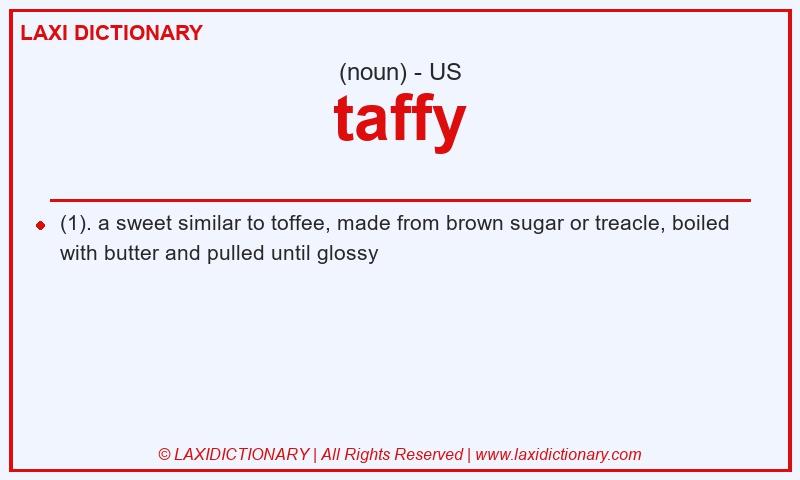 Definition taffy in American English
