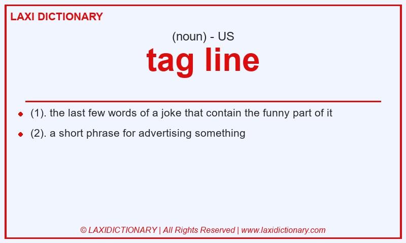 Definition tag line in American English