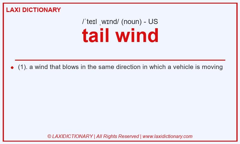 Definition tail wind in American English