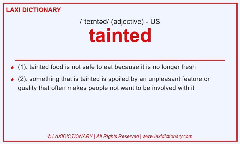 Definition tainted in American English