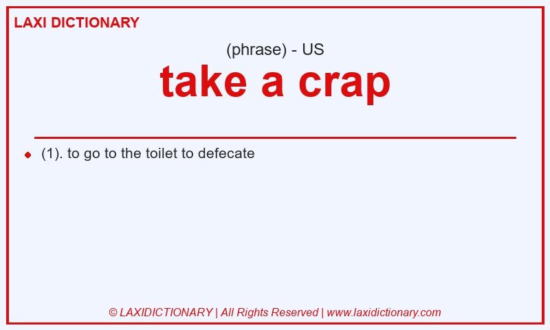 Definition take a crap in American English