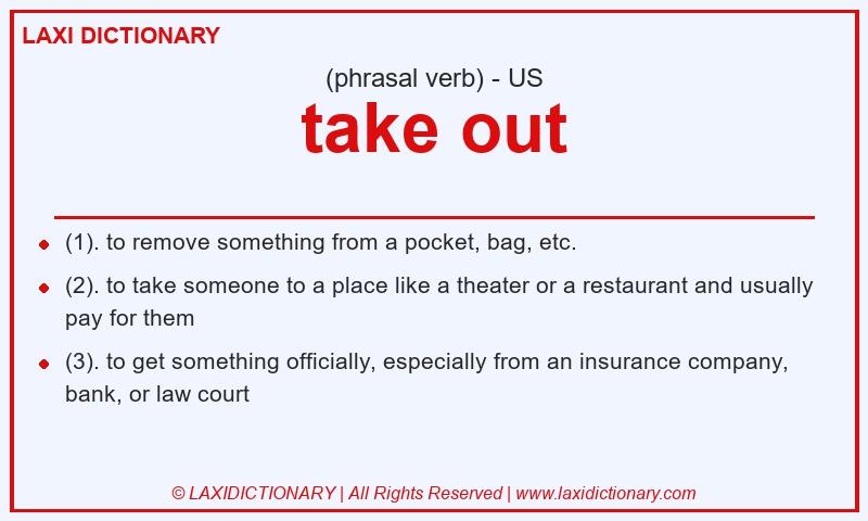 Definition take out in American English