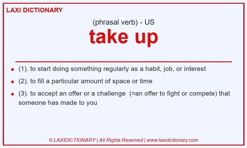 Definition take up in American English