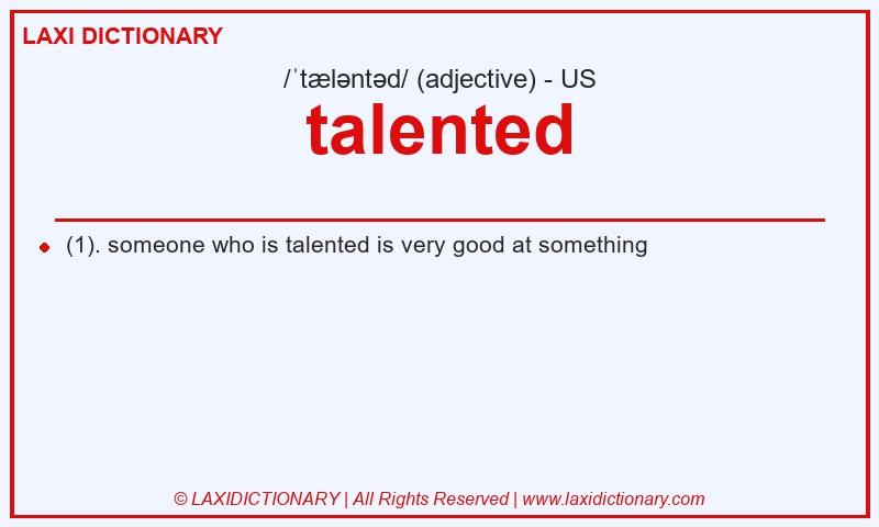Definition talented in American English